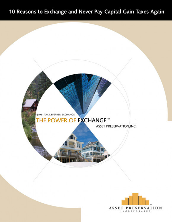 10 Reasons to Exchange and Never Pay Capital Gain Taxes Again