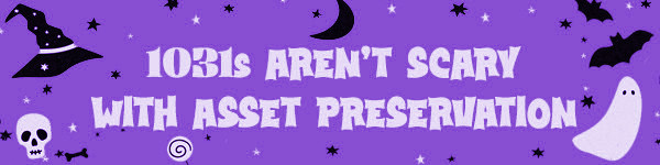 1031 Exchanges Aren't Scary with Asset Preservation